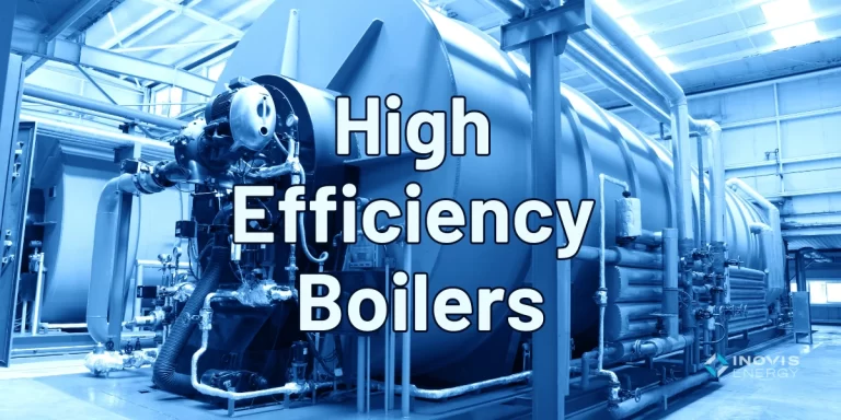 High Efficiency Commercial Boilers - Inovis Energy