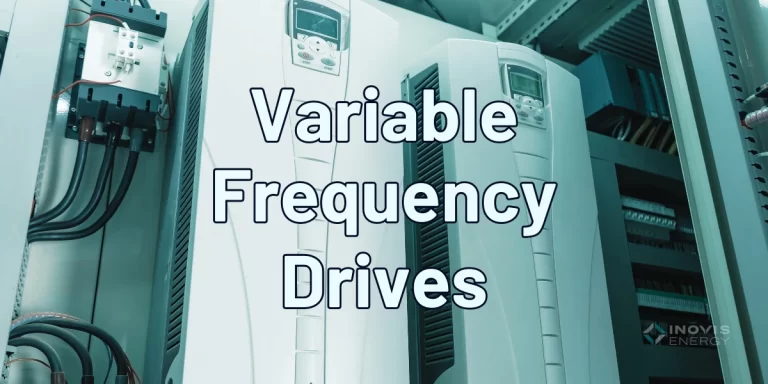 Variable Frequency Drives - Inovis Energy