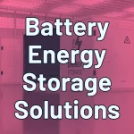 Battery Energy Storage Solutions BESS - Inovis Energy