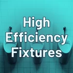High Efficiency Water Fixtures - Inovis Energy