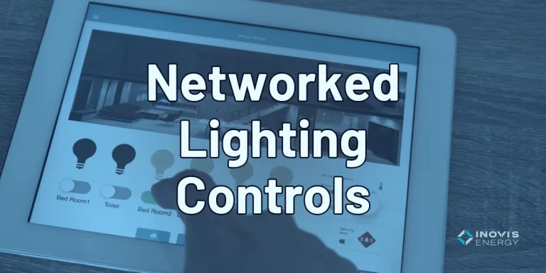 Networked Lighting Control Solutions - Inovis Energy