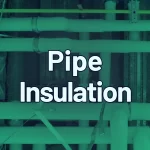 Pipe Insulation Solutions - Inovis Energy